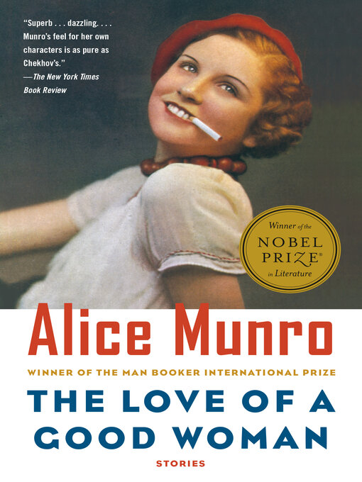 Alice Munro创作的The Love of a Good Woman作品的详细信息 - 可供借阅